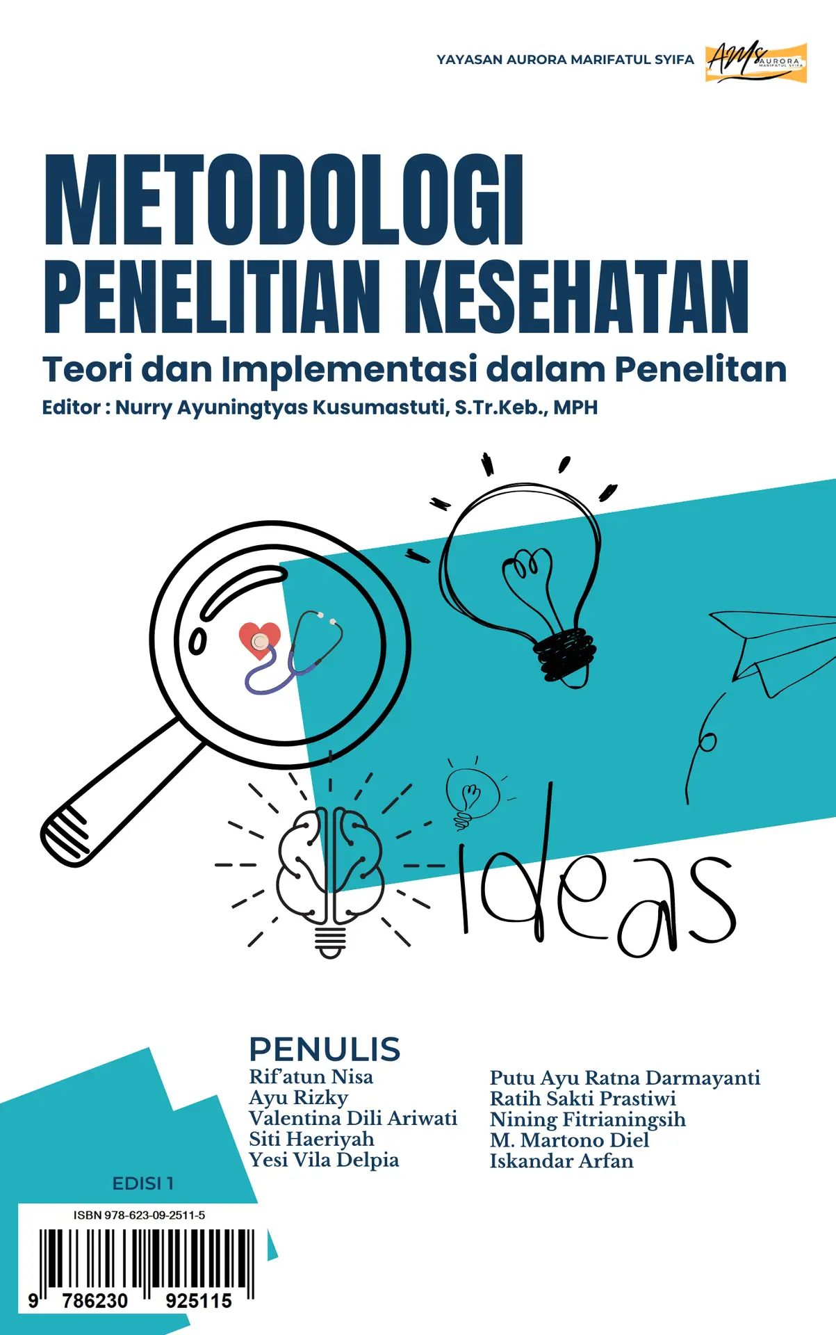 Metodologi Penelitian Kesehatan Teori Dan Implementasi Dalam Penelitan