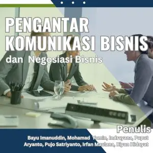 Pengantar Komunikasi Bisnis dan Negosiasi Bisnis