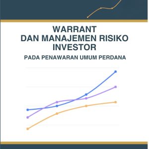WARRANT DAN MANAJEMEN RISIKO INVESTOR PADA PENAWARAN UMUM PERDANA