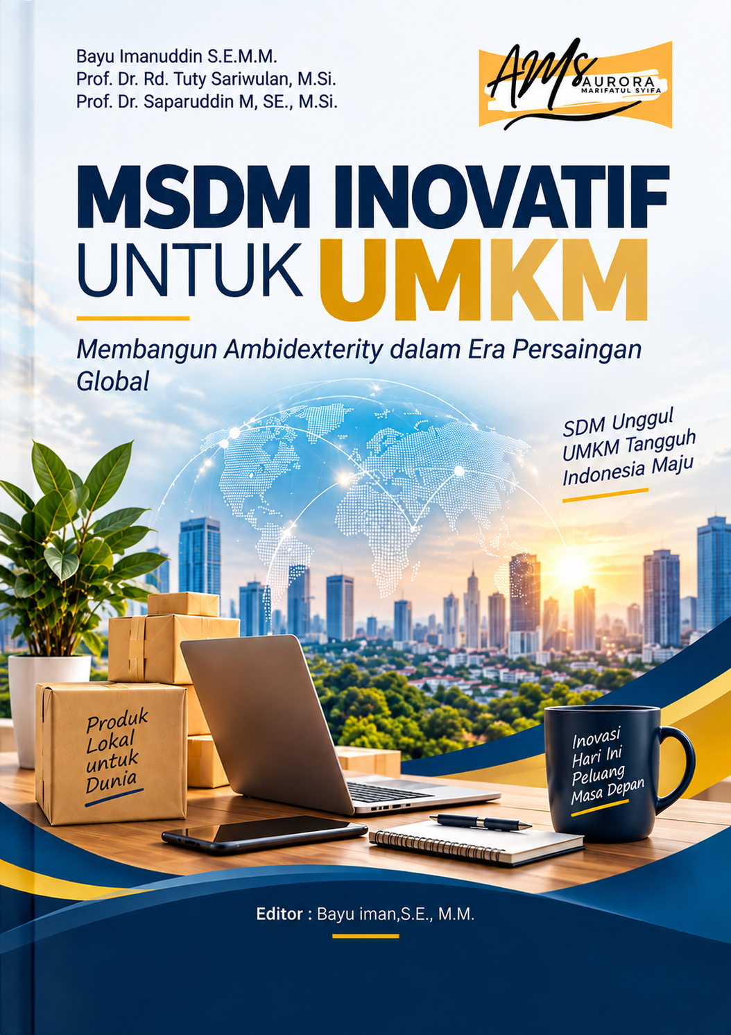 MSDM Inovatif untuk UMKM :  Membangun Ambidexterity dalam Era Persaingan Global - Gambar 1