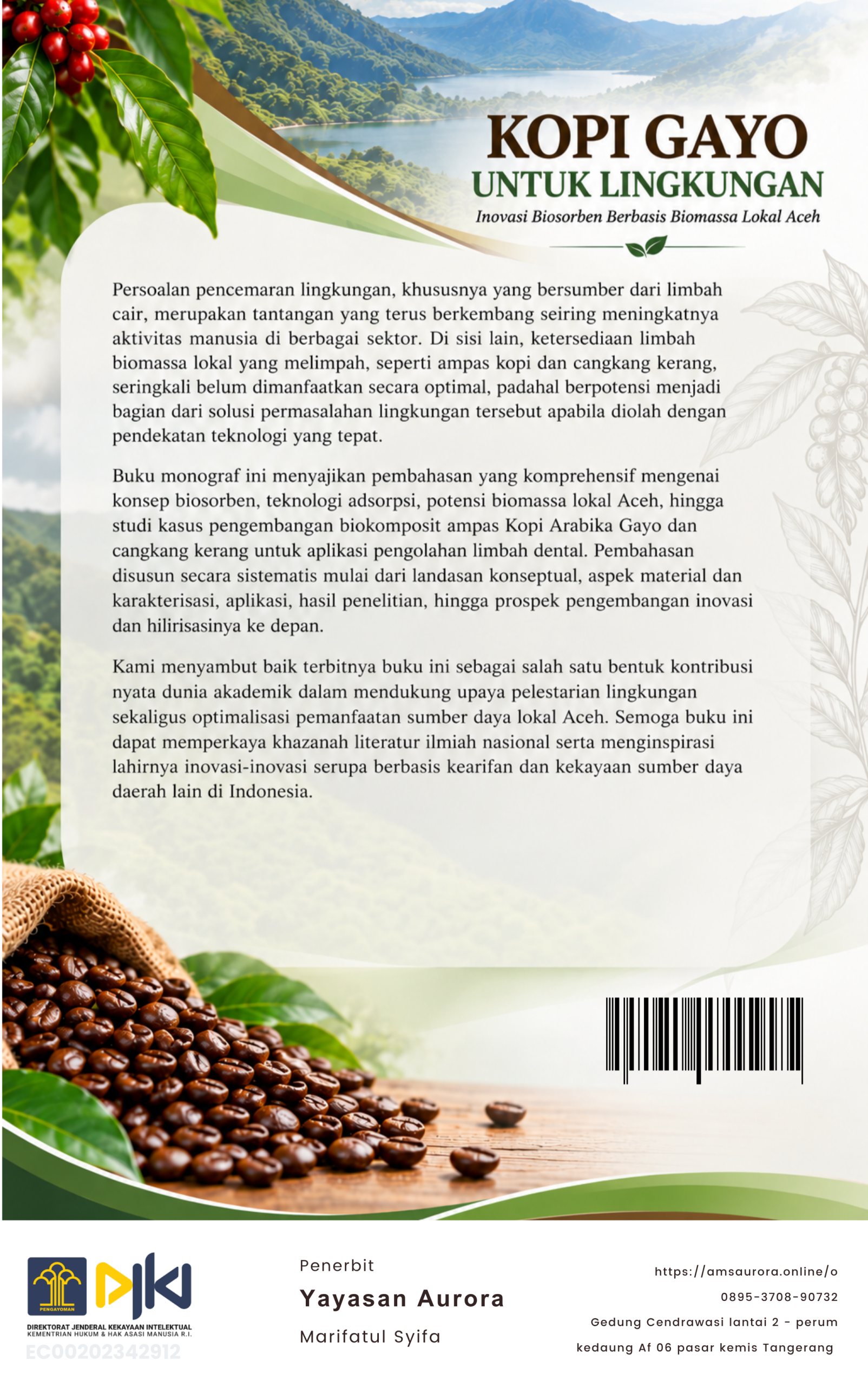 KOPI GAYO UNTUK LINGKUNGAN Inovasi Biosorben Berbasis Biomassa Lokal Aceh - Gambar 2